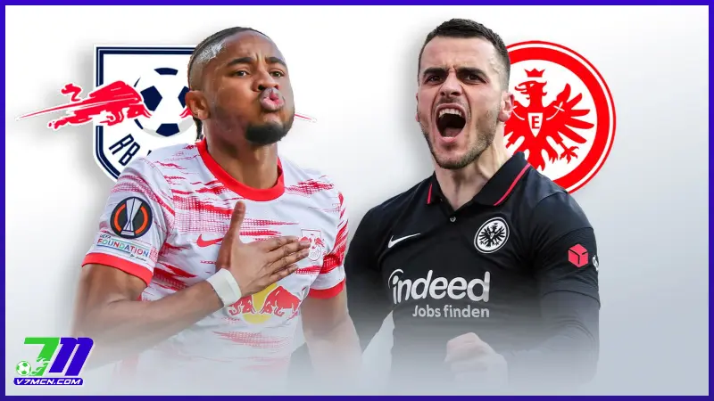 RB Leipzig vs Eintracht Frankfurt (16/12/2024 - 01:30) với sự cạnh tranh quyết liệt