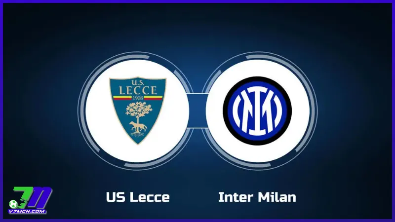 Lịch thi đấu Lecce vs Inter Milan (27/01/2025 - 00:00)