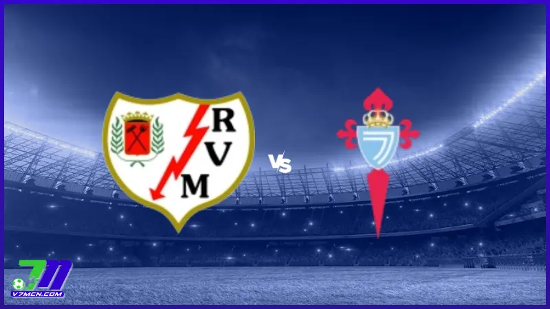 Lịch thi đấu Rayo Vallecano vs Celta Vigo (11/01/2025 - 03:00)